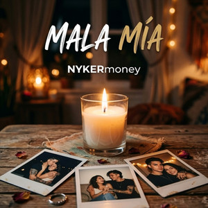 Mala Mia by NYKERmoney