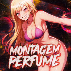 MONTAGEM PERFUME (SLOWED)
