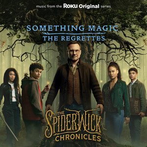 Something Magic (From the Roku Original Series The Spiderwick Chronicles) - undefined | Song Album Cover Artwork