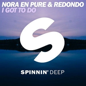 Nora En Pure & Redondo - I got to do