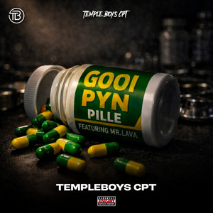 Temple Boys Cpt & Mr Lava - Gooi Pyn Pille