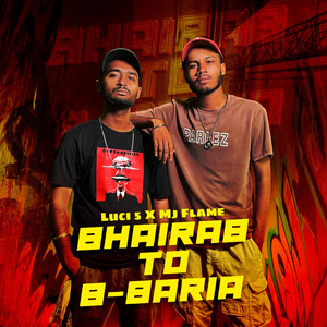 Luci 5 & MJ FLAME - Bhairab To B-Baria