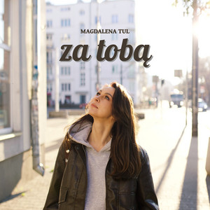 Za Tobą