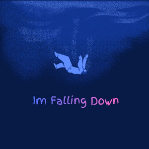 Im Falling Down by corey sager