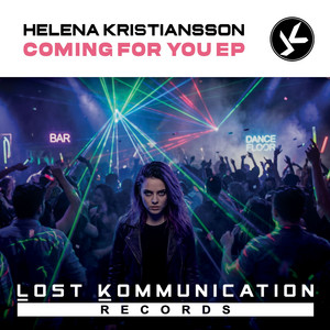 Coming for You - Radio Edit by Helena Kristiansson