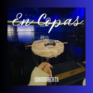 En Copas by WANNABEATS MAKER