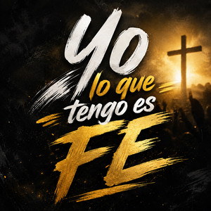 Yo lo Que Tengo Es Fe by Jadaky company, La Leyenda 02