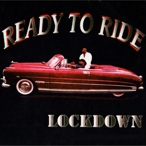 Ready to Ride by Lockdown