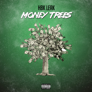 Money Trees - song and lyrics by Hbk Leek | Spotify