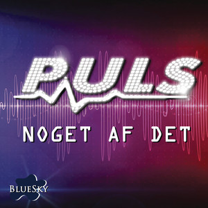 Noget Af Det - Original by Puls