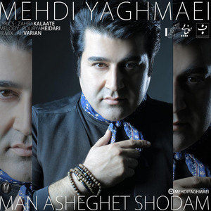 Man Asheghet Shodam — Mehdi Yaghmaei cover art