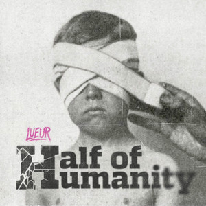 album cover: Half of Humanity