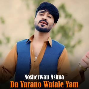 Nosherwan Ashna - Os Pa Jwandon Me Qadar Oka