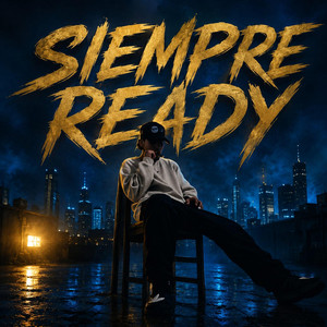 Siempre Ready by Bonitillos Music