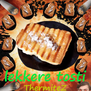 lekkere tosti