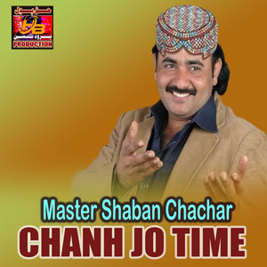 Master Shaban Chachar - Chanh Jo Time