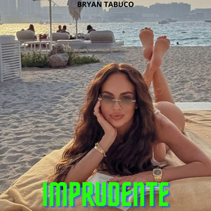 Imprudente by Bryan Tabuco