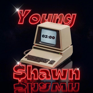 3AM by Young $hawn