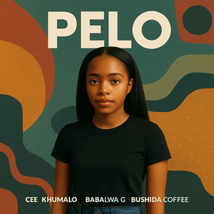 Pelo by Bushida Coffee, Cee Khumalo, Babalwa G