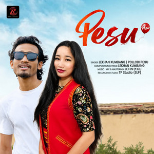 Pesu Pesu by Lekhan Kumbang, Pollobi Pegu