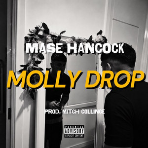 MOLLY DROP by Mase hancock
