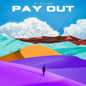 PAY OUT by X-Files