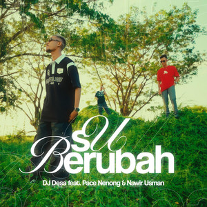 Su Berubah (feat. Pace nenong & Nawir Usman)