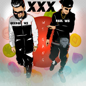 Xxx by Gexrge WS, Raul Ws
