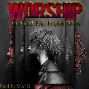 Worship by Marcus Young, Prophet Moses