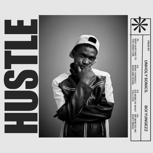Boi Yungezz - HUSTLE