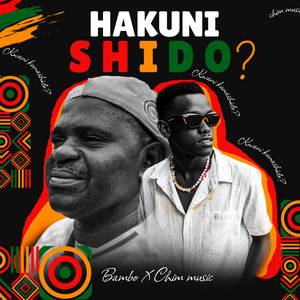 Hakuni Shido (feat. chim music)
