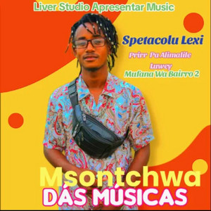 Msotchwa Das Músicas - Spetaculo