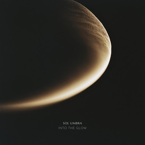 Into the Glow by SOL UMBRA, AURENZA