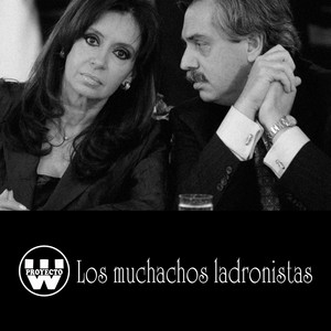 Proyecto W - Los Muchachos Ladronistas