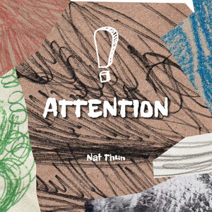 Attention - Radio Edit by Nat Thun