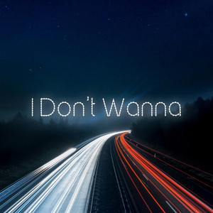 Sky Ray - I Don't Wanna