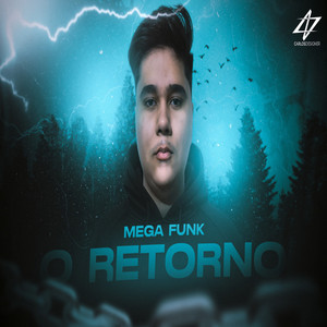 DJ Carlos SC - Mega Funk - O Retorno (Dj Carlos Sc)