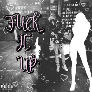 Fuck It Up by DoodaMost, Ralf .D Avenue