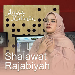 Shalawat Rajabiyah by Anisa Rahman