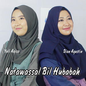 Dian Agustin & Yuli Aqisa - Natawassal Bil Hubaba