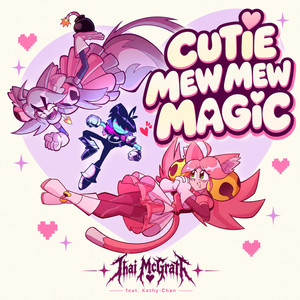 Cutie Mew Mew Magic Anime Opening by Thai McGrath, Kathy-Chan