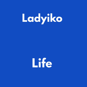 Life by Ladyiko, Lady
