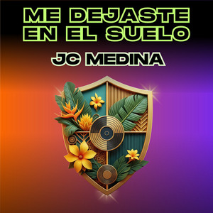 Me Dejaste en el Suelo by JC Medina