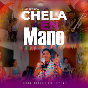 Show Explósion Juvenil - Chela En Mano (Live)