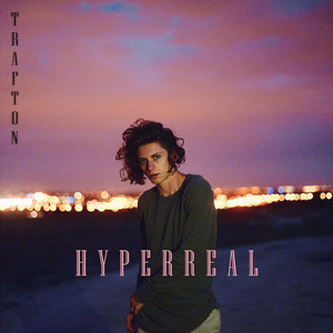 Hyperreal by Trafton