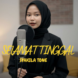 Syakila Tone - Selamat Tinggal