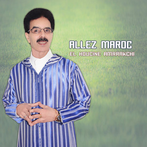 El Houcine Amrrakchi - Allah Allah