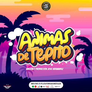 Joss Hernandez - Las Animas De Tepito