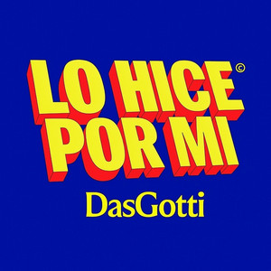 LO HICE POR MI by Dasgotti