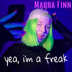 yea, i’m a freak